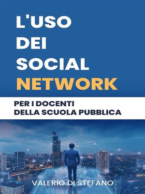 cover image of L'uso dei social network per i docenti della scuola pubblica